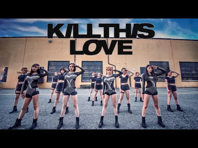 blackpink 블랙핑크 - kill this love dance cover by fds (vancouver